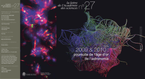 2009 et 2010 : poursuite de l`âge d`or de l`astronomie