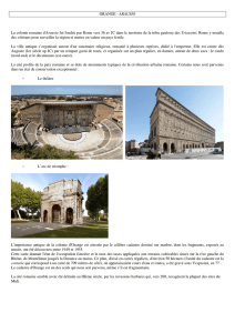 ORANGE - ARAUSIO La colonie romaine d`Arausio fut fondée par