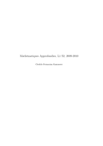 Mathématiques Approfondies, L1 S2, 2009-2010