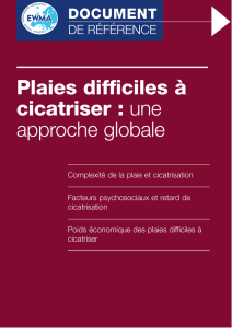 Plaies difficiles à cicatriser - European Wound Management