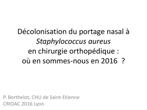 Décolonisation du portage nasal à Staphylococcus aureus en