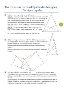 Exercices sur les cas d`égalité des triangles. Corrigés rapides.