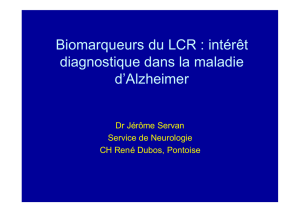 Biomarqueurs du LCR : intérêt diagnostique dans la maladie d