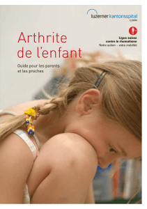 Arthrite de l`enfant - Ligue Vaudoise contre le Rhumatisme