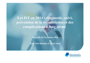 Les IST en 2014 : diagnostic, suivi, prévention de la transmission et