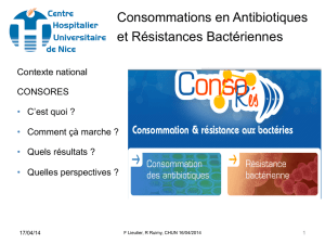 Consommations en Antibiotiques et Résistances Bactériennes