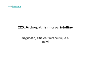 225. Arthropathie microcristalline