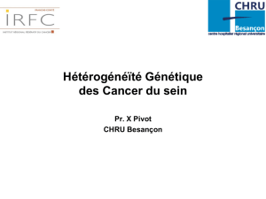 Hétérogénéïté Génétique des Cancer du sein