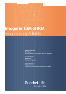 Imagerie TDM et IRM en ophtalmo-pédiatrie