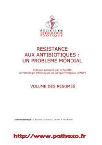 resistance aux antibiotiques : un probleme mondial