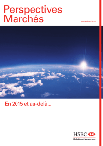 En 2015 et au-delà - HSBC Global Asset Management