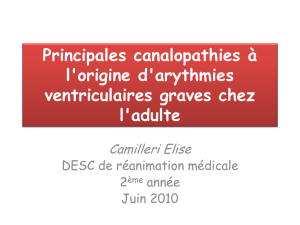 Principales canalopathies à l`origine d`arythmies ventriculaires
