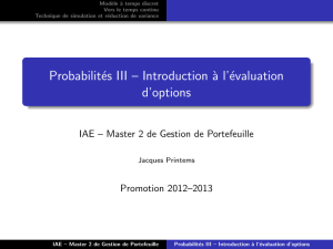 Probabilités III – Introduction à l`évaluation d`options