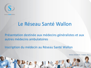 Le Réseau Santé Wallon - Forum des Associations de médecins