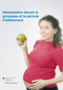 Alimentation durant la grossesse et la période d`allaitement