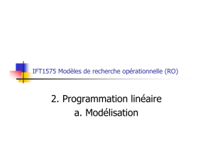 2. Programmation linéaire a. Modélisation