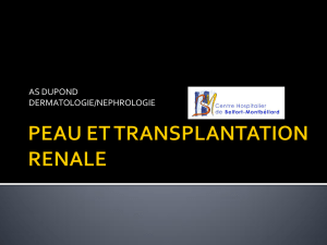 Peau et transplantation rénale. - chu