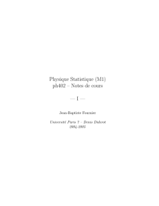 Physique Statistique (M1) ph402 – Notes de cours —I—