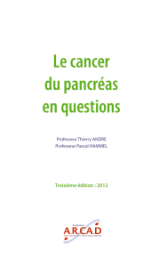 Le cancer du pancréas en questions