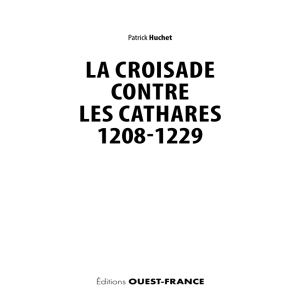 la croisade contre les cathares 1208-1229