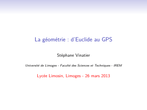 La géométrie : d`Euclide au GPS - IREM de Limoges