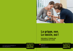 La grippe, non. Le vaccin, oui