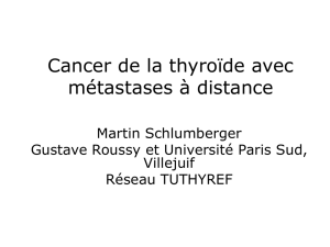 Cancer de la thyroïde avec métastases à distance