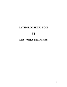 Pathologie du foie et des voies biliaires