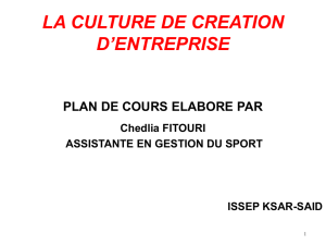 Culture de création d`entreprise - Institut Supérieur du Sport et de l