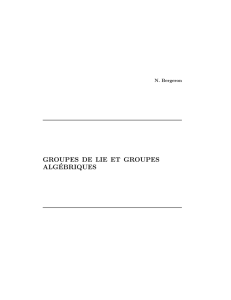 Groupes de Lie et groupes algébriques - IMJ-PRG