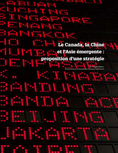 Le Canada, la Chine et l`Asie émergente : proposition d`une stratégie