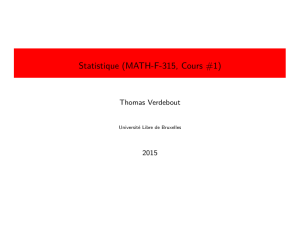 Statistique (MATH-F-315, Cours #1)