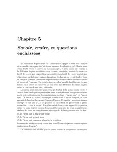 Chapitre 5 Savoir, croire, et questions enchâssées