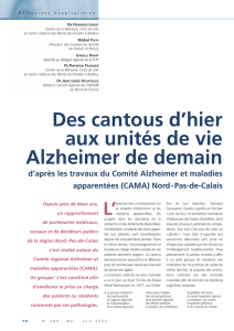 Des cantous d`hier aux unités de vie Alzheimer de demain d`après