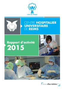 Rapport d`activité 2015 du CHU de Reims