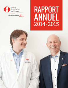 Rapport annuel 2014-2015 - Société de recherche sur le cancer