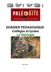 DOSSIER PEDAGOGIQUE Collèges et lycées La Géologie