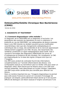 Ostéomyélite/Ostéite Chronique Non Bactérienne (CRMO)