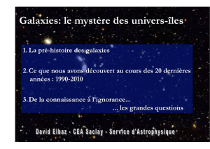 Galaxies : le mystère des univers-îles (2010