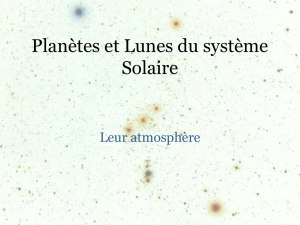 Les atmosphères des planètes et satellites dans le système solaire