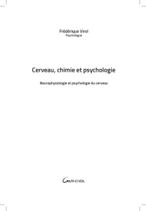 Cerveau, chimie et psychologie