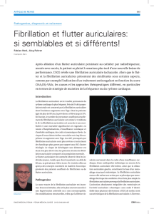 Fibrillation et flutter auriculaires: si semblables et si