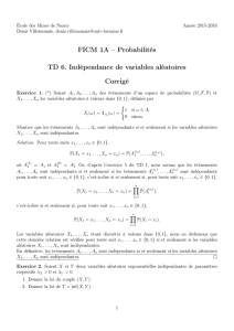 FICM 1A – Probabilités TD 6. Indépendance de variables aléatoires