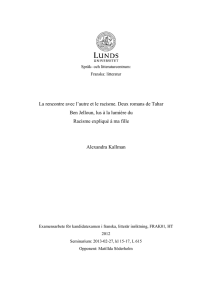 La rencontre avec l`autre et le racisme. Deux romans de Tahar Ben