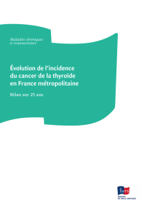 Évolution de l`incidence du cancer de la thyroïde en France