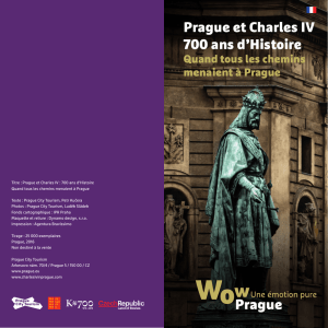 Prague et Charles IV 700 ans d`Histoire