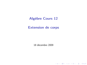 Algèbre Cours 12 [3ex] Extension de corps