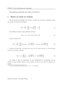 Formulation générale des séries de Fourier 1 Séries en sinus et