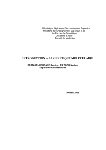 INTRODUCTION A LA GENETIQUE MOLECULAIRE