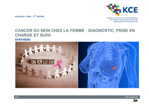 Cancer du sein chez la femme : diagnostic, prise en charge et